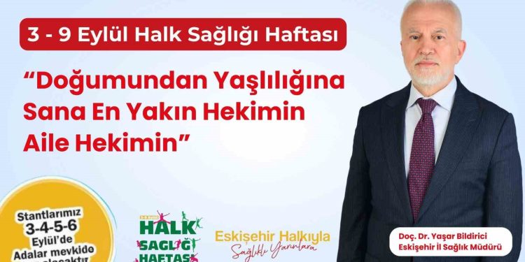 “Doğumundan yaşlılığına sana en yakın hekimin aile hekimin”